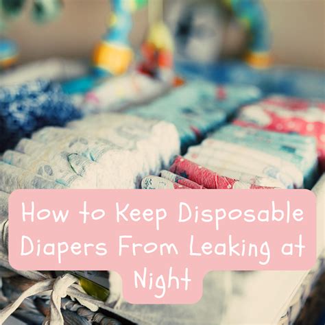 How do you keep cloth diapers from leaking at night